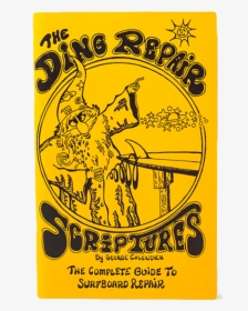 The Ding Repair Scriptures At Surfers Warehouse Surfing - Surfing, HD Png Download, Free Download
