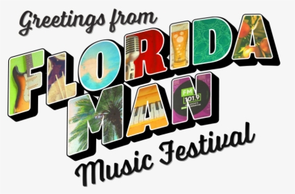 Florida Man Music Festival Clipart , Png Download - Graphic Design, Transparent Png, Free Download