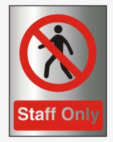 Staff Only Sign Png High Quality Image - No Access Staff Only, Transparent Png, Free Download
