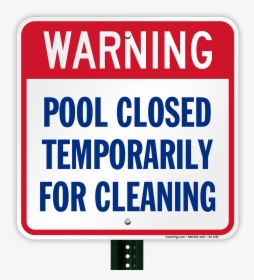 Pool Closed For Cleaning, HD Png Download, Free Download