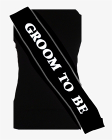 Groom To Be Stag Sash - Groom To Be Sash, HD Png Download, Free Download