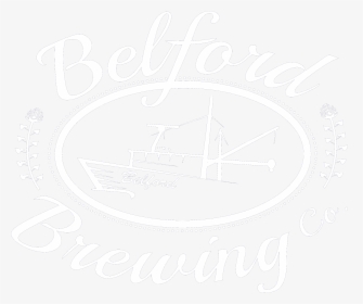Belford Brewing Company - Calligraphy, HD Png Download, Free Download
