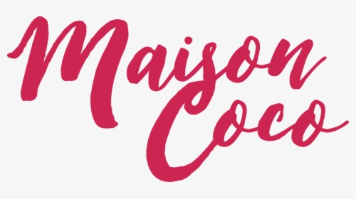 Maison Coco Decor - Calligraphy, HD Png Download, Free Download