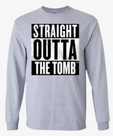 Outta The Tomb Guys Long Sleeve - Long-sleeved T-shirt, HD Png Download, Free Download