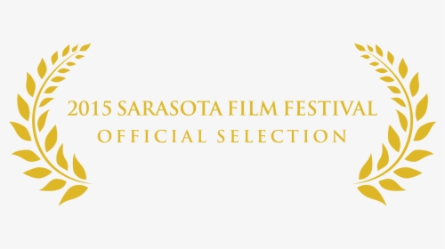 Clip Art Laurels To Gold - Sarasota Film Festival Official Selection, HD Png Download, Free Download