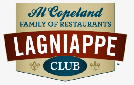 Al Copeland’s Family Of Restaurant Lagniappe Club - Al Copeland Family Of Restaurants, HD Png Download, Free Download