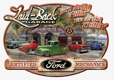 Laid Back Garage Signs, HD Png Download, Free Download
