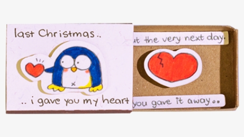 Penguin Last Christmas I Gave You My Heart"  Src="//cdn - Cartoon, HD Png Download, Free Download