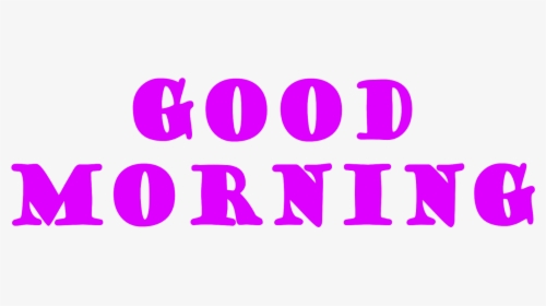 Good Morning Png - Oval, Transparent Png, Free Download