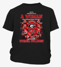 Georgia Bulldogs Never Underestimate A Woman Who Understands - Design Basketball T Shirt, HD Png Download, Free Download