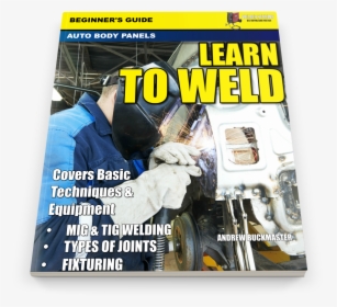 Learn To Weld - Riesgos En Un Taller Mecanico, HD Png Download, Free Download