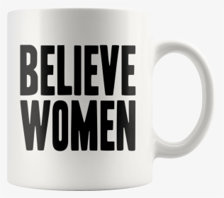Believe Women "  Class=, HD Png Download, Free Download