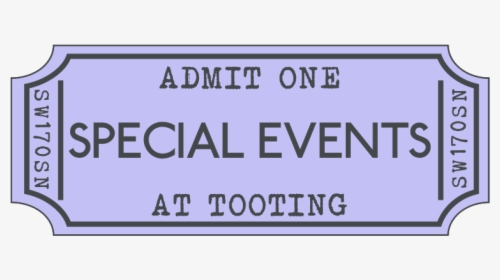 Sw17 Special Events Tickets Artboard 5 Copy 2 - Signage, HD Png Download, Free Download