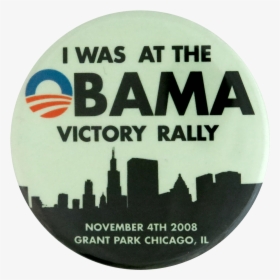 Obama Victory Rally Alt Chicago Button Museum - Chicago Skyline Silhouette, HD Png Download, Free Download