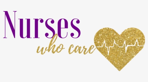 Nurses Who Care Logo - Heart, HD Png Download, Free Download