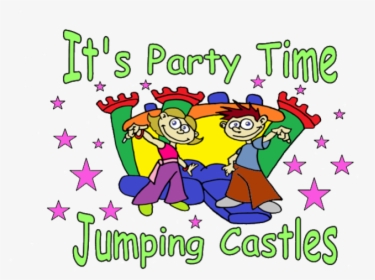 Its Party Time Jumping Castles, HD Png Download, Free Download