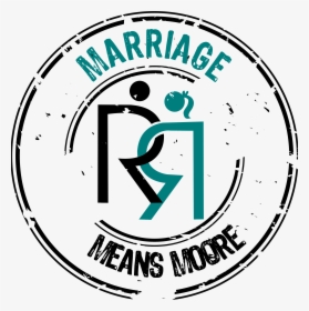 Marriage Means Moore - Circle, HD Png Download, Free Download