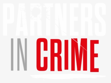 Partners In Crime - Graphic Design, HD Png Download, Free Download