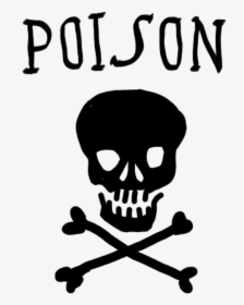 #poison #skull #warning #tattooart #logo - Skull, HD Png Download, Free Download