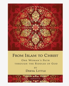 From Islam To Christ - Motif, HD Png Download, Free Download