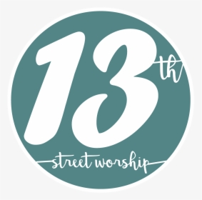 13th Street Worship Logo - Emblem, HD Png Download, Free Download