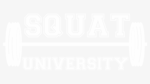 Squat University, HD Png Download, Free Download