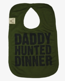 Daddy Hunted Dinner Baby Bib - Active Tank, HD Png Download, Free Download