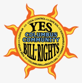 Columbus Community Bill Of Rights - Badge, HD Png Download, Free Download