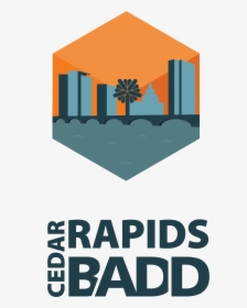Cedar Rapids Badd - Poster, HD Png Download, Free Download