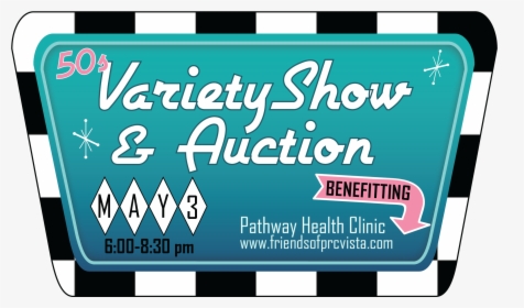 50s Variety Show And Auction - Sign, HD Png Download, Free Download