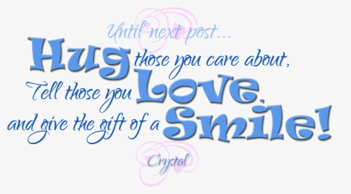 Hug Tell Smile Png - Calligraphy, Transparent Png, Free Download