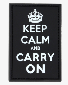 Pvc Keep Calm, Carry On Moral Patches - Condor Keep Calm, HD Png Download, Free Download