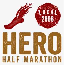 Fayetteville Firefighters Hero Half Marathon - Half Marathon, HD Png Download, Free Download