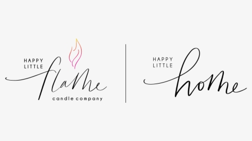 Happy Little Flame - Calligraphy, HD Png Download, Free Download