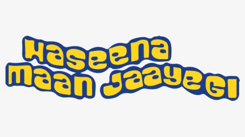 Haseena Maan Jayegi, HD Png Download, Free Download