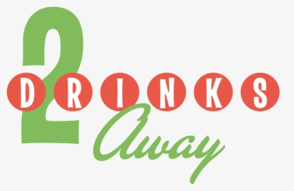 Two Drinks Away - Graphic Design, HD Png Download, Free Download