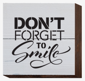 Don"t Forget To Smile - Nobo, HD Png Download, Free Download