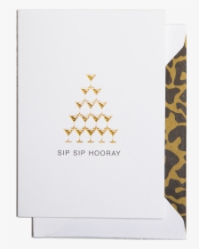 Sip Sip Hooray, HD Png Download, Free Download