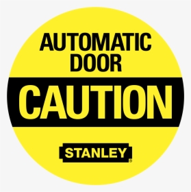 Automatic Door Caution 01 Logo Png Transparent - Caution Automatic Door Vector, Png Download, Free Download