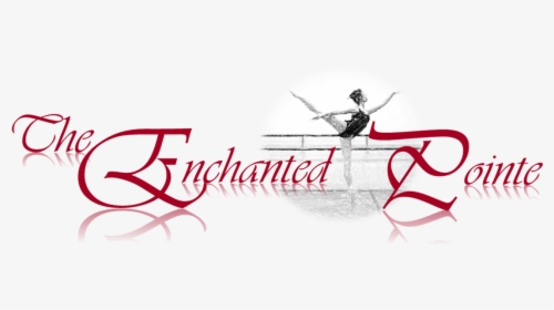 The Enchanted Pointe - Calligraphy, HD Png Download, Free Download