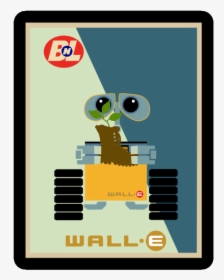 Wall-e Disney Smart Robot Classic Funny Quote Vinyl - Wall E Poster Art, HD Png Download, Free Download