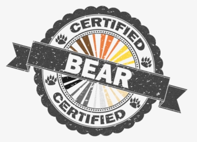 Picture - Bear Certified, HD Png Download, Free Download