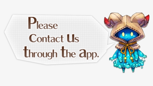 Please Contact Us Through The App - Alchemia Story, HD Png Download, Free Download