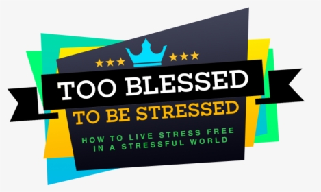 Too Blessed Banner Logo - Love, HD Png Download, Free Download