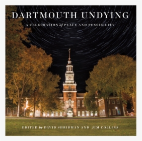 Darmouth Square-13 - Dartmouth Undying: A Celebration Of Place And Possibility, HD Png Download, Free Download