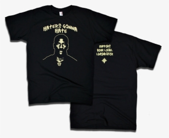 Image Of "haters Gonna Hate - Active Shirt, HD Png Download, Free Download
