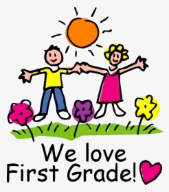 We Love First Grade, HD Png Download, Free Download