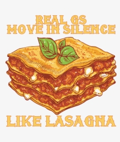 Real Gs Move In Silence Like Lasagna, HD Png Download, Free Download