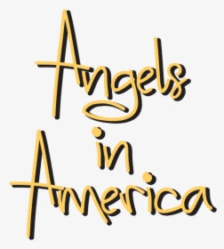 Angels In America Png - Angels In America Transparent, Png Download, Free Download