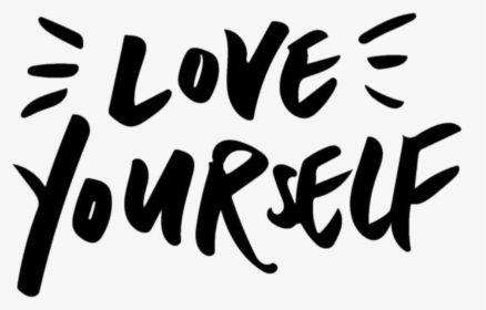 Black Love Yourself, HD Png Download, Free Download